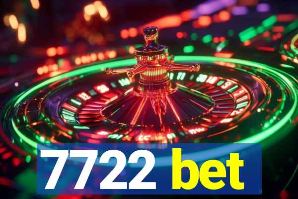 7722 bet